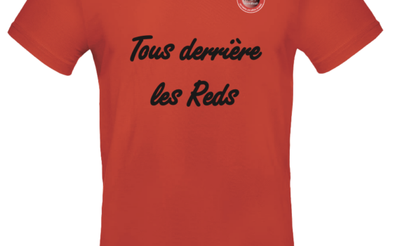 Tee-Shirt « Tous derrière les Reds »